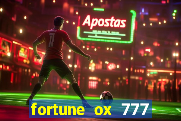 fortune ox 777 fortuna 77